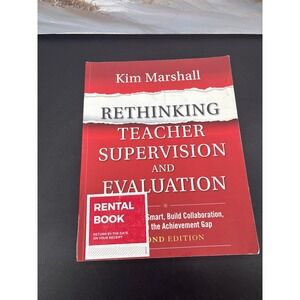 Rethinking Teacher Supervision and Evaluation Kim Marshall 2nd Ed